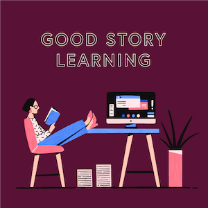 Good Story Learning image featuring a writer kicking back with a book